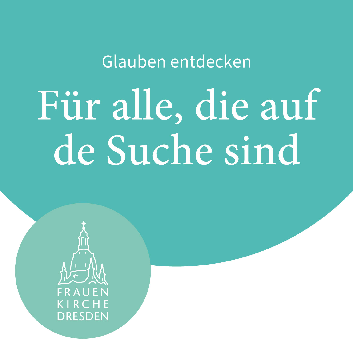 Glaubenskurs Frauenkirche Bild: 